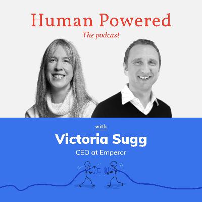 Hands-on people-centred leadership - with Victoria Sugg