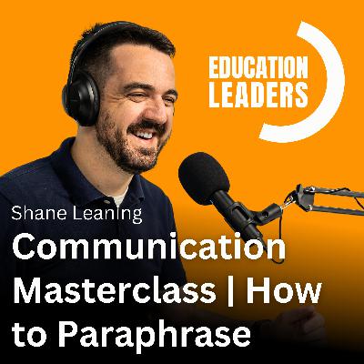 Communication Masterclass | How to Paraphrase Communication Masterclass | How to Paraphrase