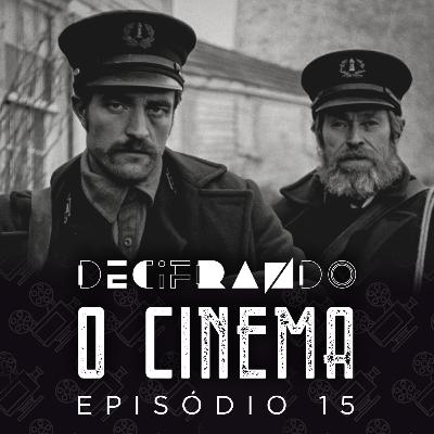 🧜‍♀O FAROL (The Lighthouse): Explicado | Analisado - Podcast Decifrando o Cinema #15