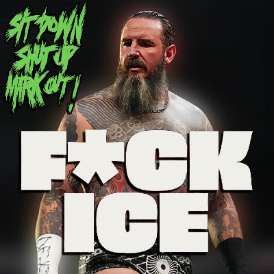 F*CK ICE - AEW Breaks Through the Wrestling Bubble