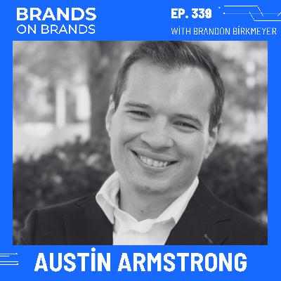 Unlocking Virality: The Secrets to Going Viral with Austin Armstrong | Ep. 339