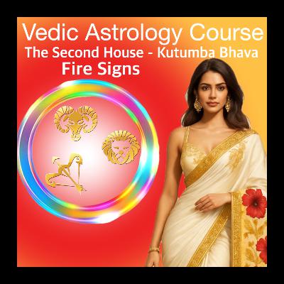 Second House Secrets of Aries Leo Sagittarius Wealth, Speech & Family in Vedic Astrology Second House Secrets of Aries Leo Sagittarius Wealth, Speech & Family in Vedic Astrology