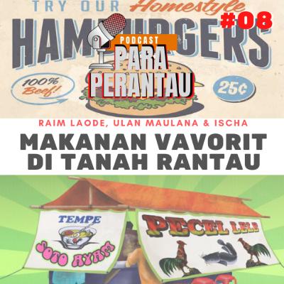 08. Makanan Favorit di Tanah Rantau