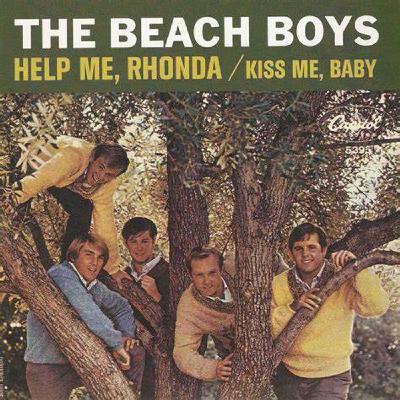 71.- The Beach Boys "Help Me Rhonda"/ayúdame Rhonda