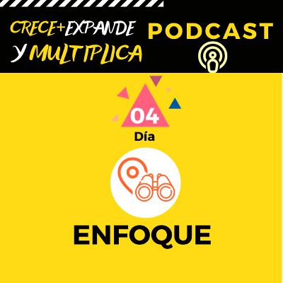 Día 4 - Enfoque