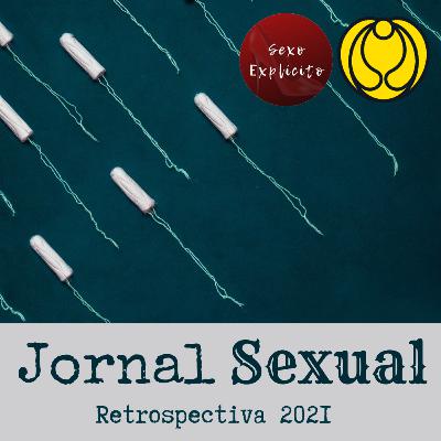 Jornal Sexual - Retrospectiva 2021