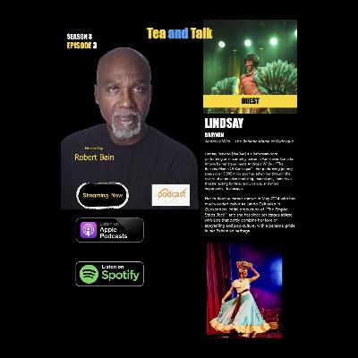 TEA AND TALK WITH LINDSAY BRAYNEN -Season 3 -Episode 3