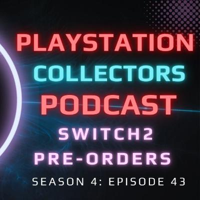 Nintendo Switch 2 Pre-Orders - SEASON FINALE Nintendo Switch 2 Pre-Orders - SEASON FINALE