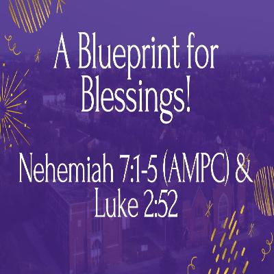 A Blueprint for Blessings - Pastor Harvey Carey