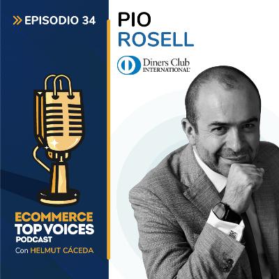 EP34: Dinersclubmall.pe , El nuevo Marketplace de Diners Club | Pio Rosell