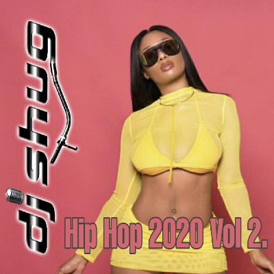 Hip Hop 2020 Vol 2 - DJ Shug