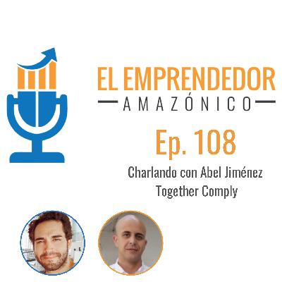 EEA Ep. 108 – Charlando Sobre Cumplimiento Normativo y GSPR en Amazon con Abel, de Together Comply EEA Ep. 108 – Charlando Sobre Cumplimiento Normativo y GSPR en Amazon con Abel, de Together Comply