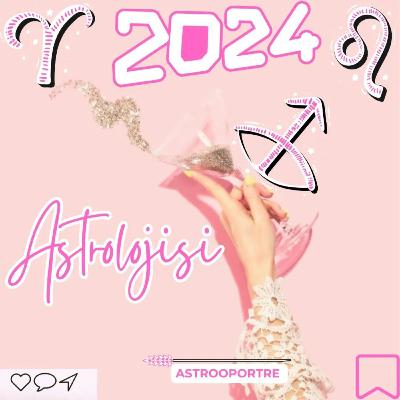 2024 Astrolojisi-I : Zodyak Temaları 2024 Astrolojisi-I : Zodyak Temaları