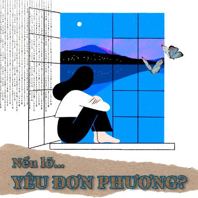 Nếu lỡ yêu đơn phương, làm gì để ngừng lại?