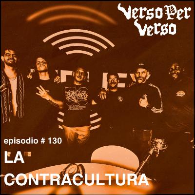 VxV 130: La Contracultura