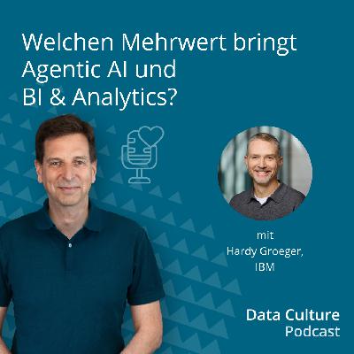 Welchen Mehrwert bringt Agentic AI und BI & Analytics? mit Hardy Groeger, IBM Welchen Mehrwert bringt Agentic AI und BI & Analytics? mit Hardy Groeger, IBM