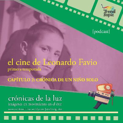 Crónicas de la luz - T01E02 - Crónica de un niño solo (1965)