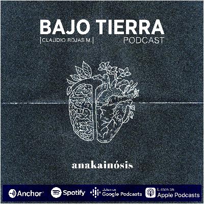 Ep. 15 - Neuroplasticidad y Resurrección | Anakainósis.