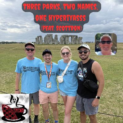 Three Parks, Two Names, One Hyperiyasss (feat. ScottDon)
