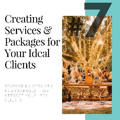 Creating Services & Packages for Your Ideal Clients