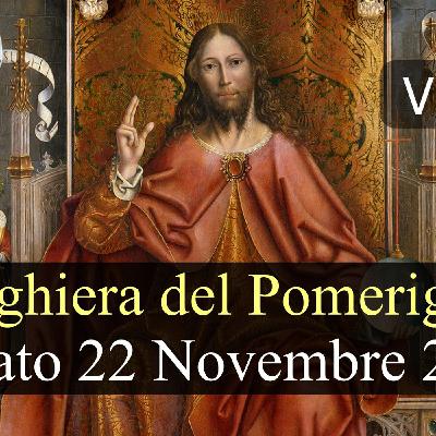 Preghiera del Pomeriggio SABATO 22 NOVEMBRE 2025 ❤️ Primi Vespri Nostro Signore Gesù Cristo Re dell'Universo Preghiera del Pomeriggio SABATO 22 NOVEMBRE 2025 ❤️ Primi Vespri Nostro Signore Gesù Cristo Re dell'Universo