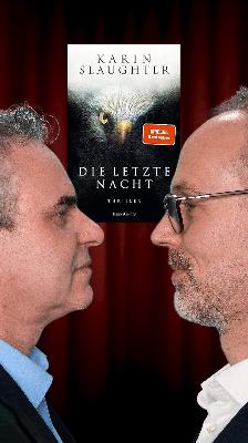 #91 „Die letzte Nacht“ (Karin Slaughter) #91 „Die letzte Nacht“ (Karin Slaughter)