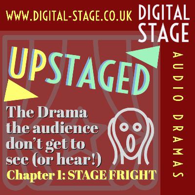 UPSTAGED Chapter 1 - Stage Fright UPSTAGED Chapter 1 - Stage Fright