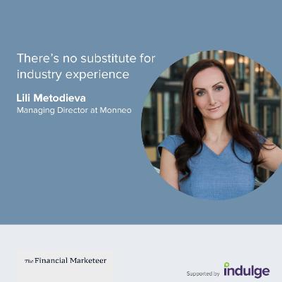 No substitute for experience: an interview with Lili Metodieva of Monneo