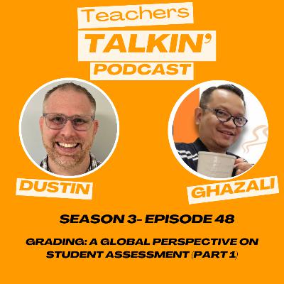 Grading: A Global Perspective on Student Assessment (Part 1)