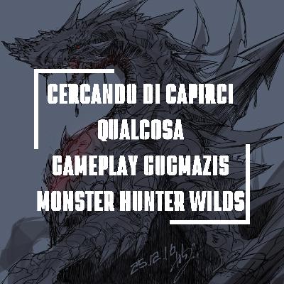 Cercando di capirci qualcosa - Hunting Hall con Frost VS Gogmazios, Parte 2/3 | S5 Ep.74