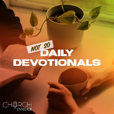 Not So Daily Devotional: Overcoming Fear with Faith