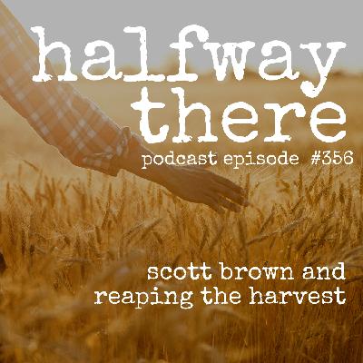 Scott Brown and Reaping the Harvest Scott Brown and Reaping the Harvest