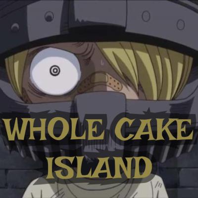 One Piece Reviews - Whole Cake Island