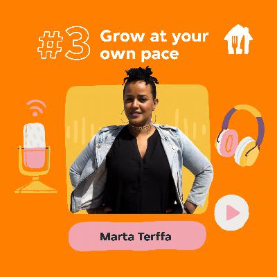 #3 Grow at your own pace. With Marta Terffa, Head of Courier Operations