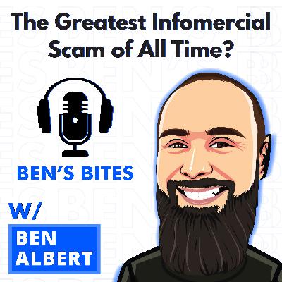 The Greatest Infomercial Scam of All Time? (Bite #12)