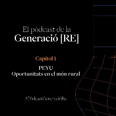 PEYU - Oportunitats en el món rural PEYU - Oportunitats en el món rural