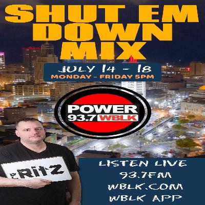 DJ RITZ 5PM 93.7 WBLK THURS JULY 17