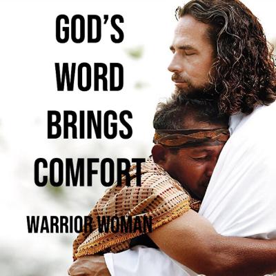 GOD’s WORD BRINGS COMFORT GOD’s WORD BRINGS COMFORT