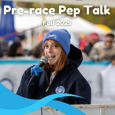 Fall Race Pep Talk (2025 Edition)