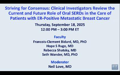 ER-Positive Metastatic Breast Cancer — A Roundtable Discussion on the Current and Future Role of Oral SERDs ER-Positive Metastatic Breast Cancer — A Roundtable Discussion on the Current and Future Role of Oral SERDs