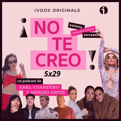 ¡NO TE CREO! 5x29 Hablemos de Melody, Rosalía, Aitana, Bruce Willis, Brad Pitt, Alice Campello, Las Berrocal y más