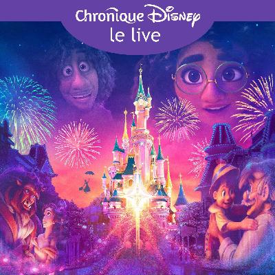 Épisode 39 - Disney Tales of Magic - Critique du nouveau show de Disneyland Paris