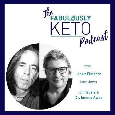 233: John Gusty & Dr Jeremy Ayres – Naturally Better For You