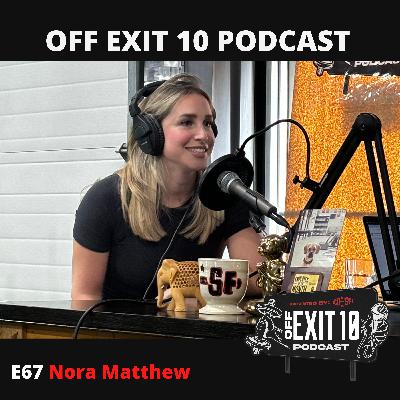 E67 - Nora Matthew