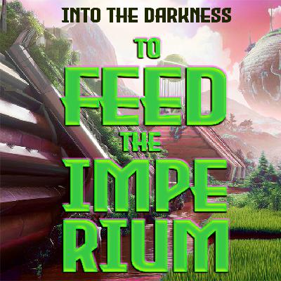 395 To Feed the Imperium