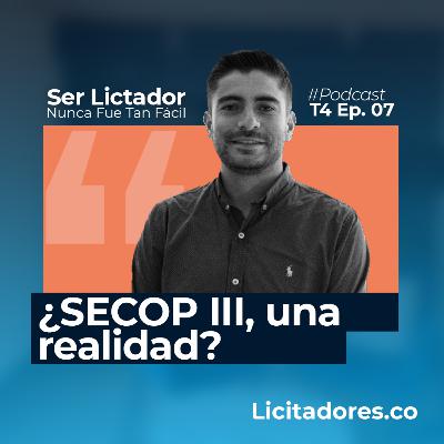 No. 46 - SECOP 1, SECOP 2 y la nueva plataforma de contratación: Todo lo que necesitas saber
