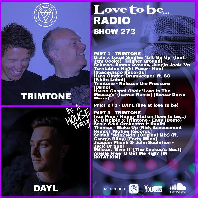 Love to be... Radio 273 | Trimtone, DAYL
