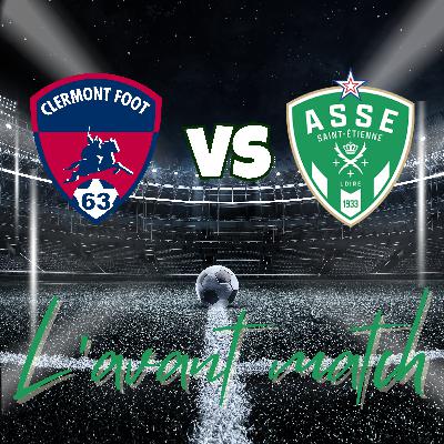 🎙️ PODCAST AVANT-MATCH : CLERMONT FOOT - ASSE (J5 LIGUE 2) 🎙️