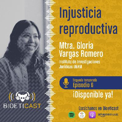 Injusticia Reproductiva