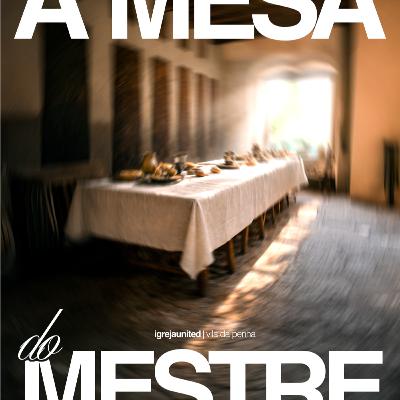 A MESA DO MESTRE | PRA. SIL MACHADO | 08.02.26 A MESA DO MESTRE | PRA. SIL MACHADO | 08.02.26